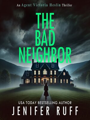cover image of The Bad Neighbor